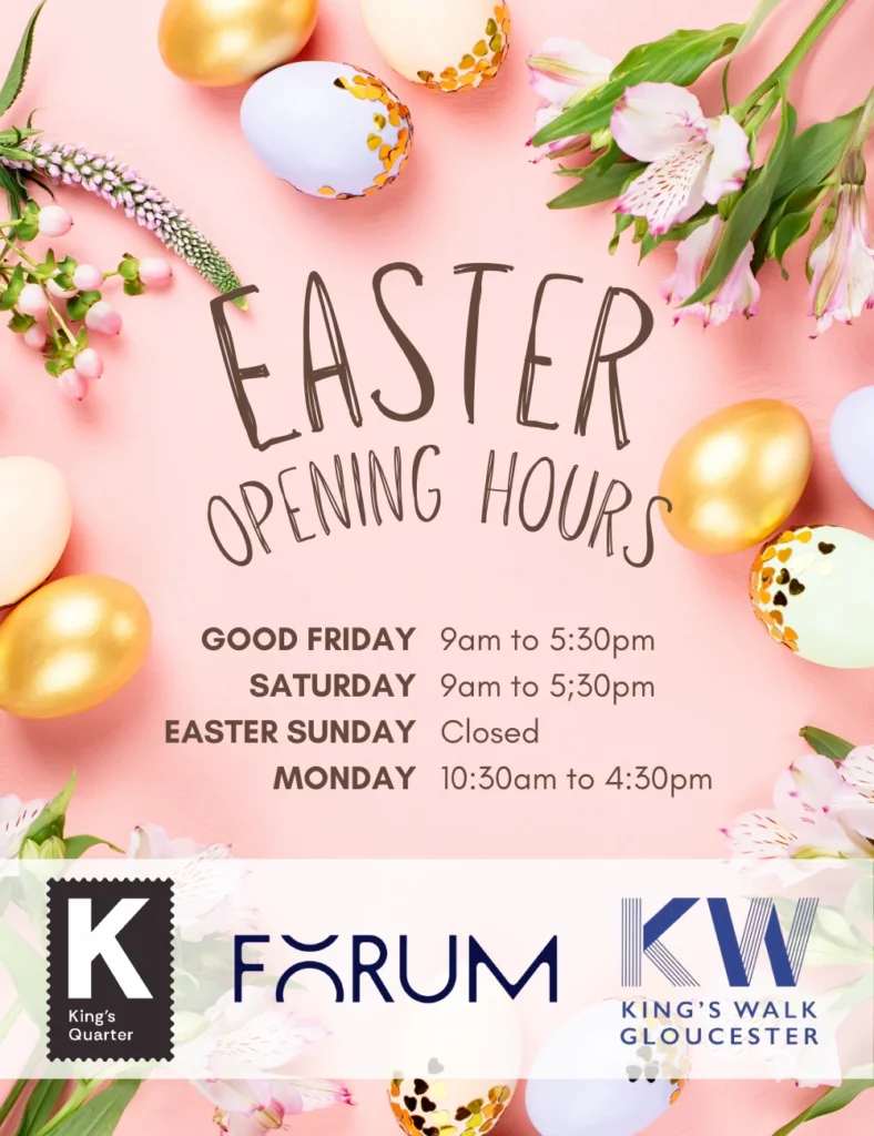 King's Quarter and King's Walk Easter 2026 Opening Hours