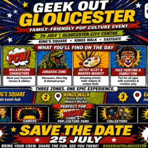 Geekout Gloucester arrives at King’s Quarter this summer